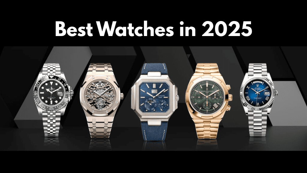 best watches in2025